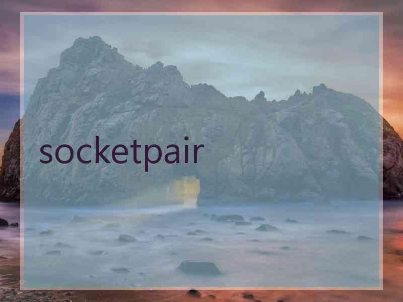 socketpair