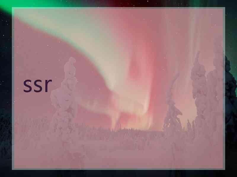 ssr