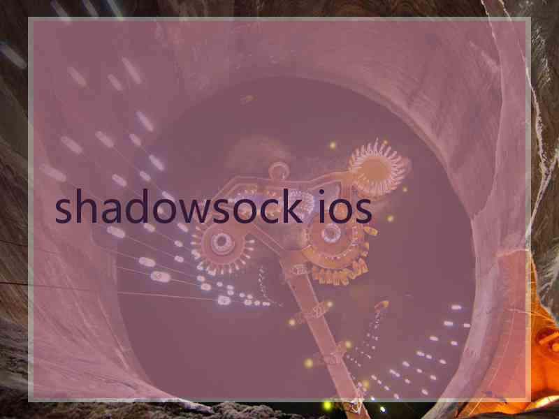 shadowsock ios