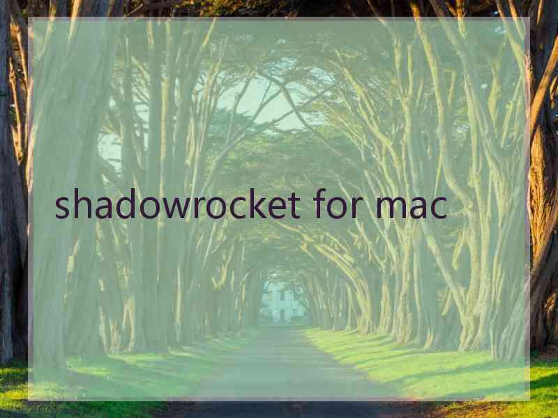 shadowrocket for mac