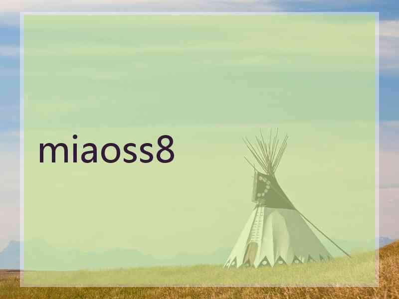 miaoss8