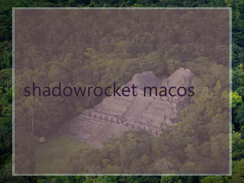 shadowrocket macos