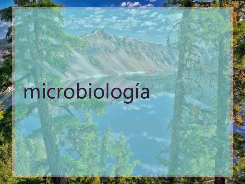 microbiología